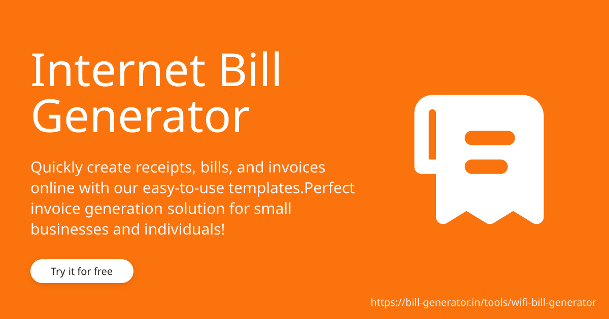 Internet Bill Generator - Create Internet & Broadband Bills Online